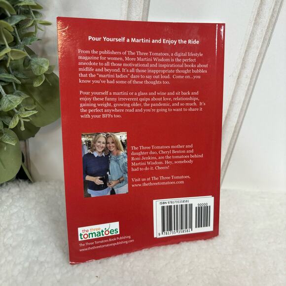 More Martini Wisdom and other Midlife Musings from the Three Tomatoes - Picture 2 of 2